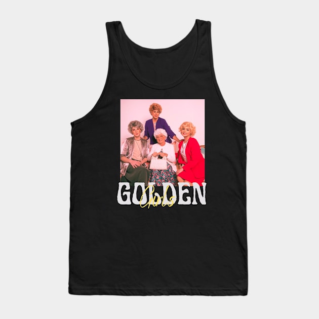 Stay golden vintage colorful golden Girls design Tank Top by Nasromaystro